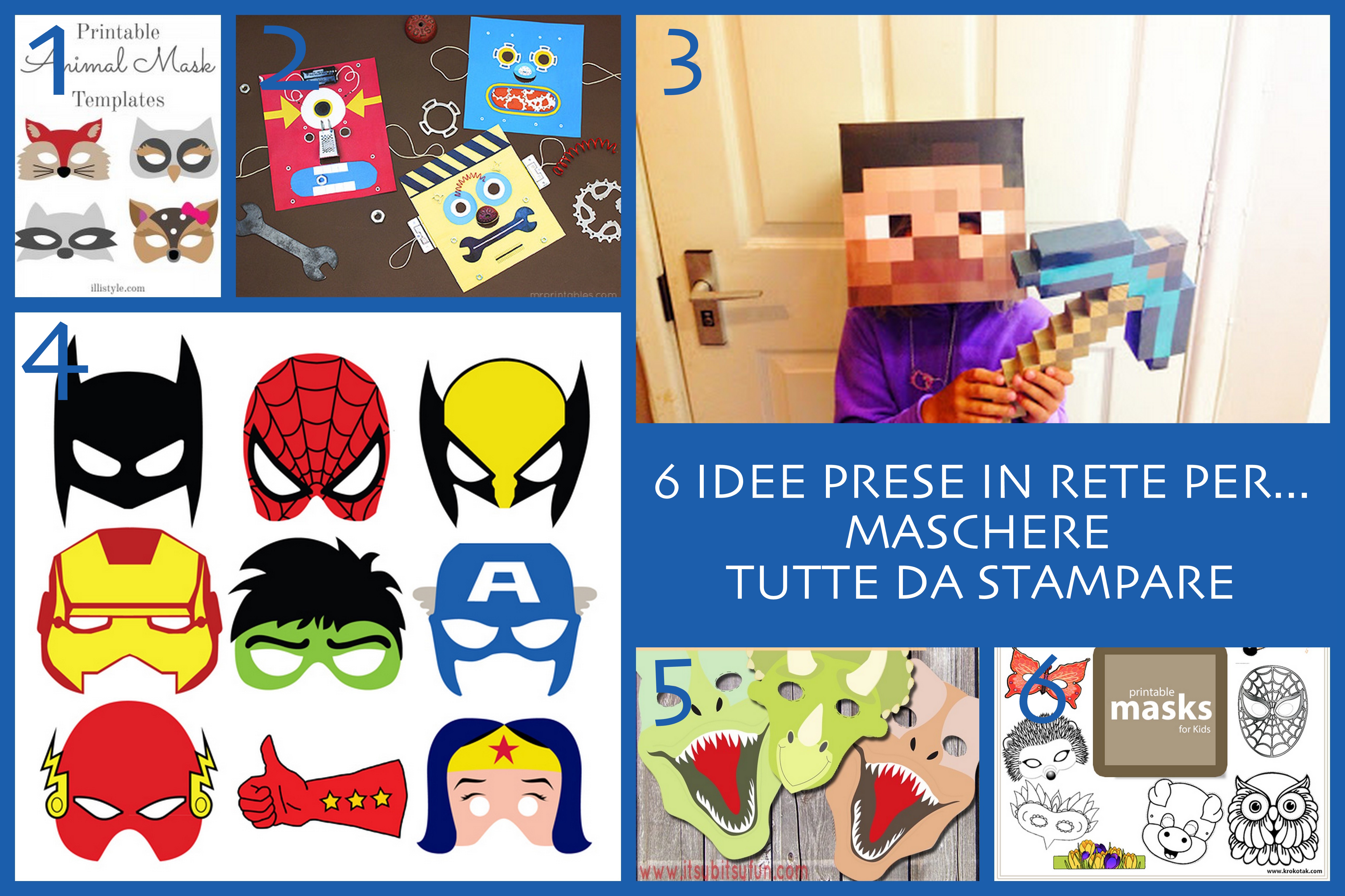 6 Idee Prese In Rete Per Maschere Di Carnevale Tutte Da Stampare