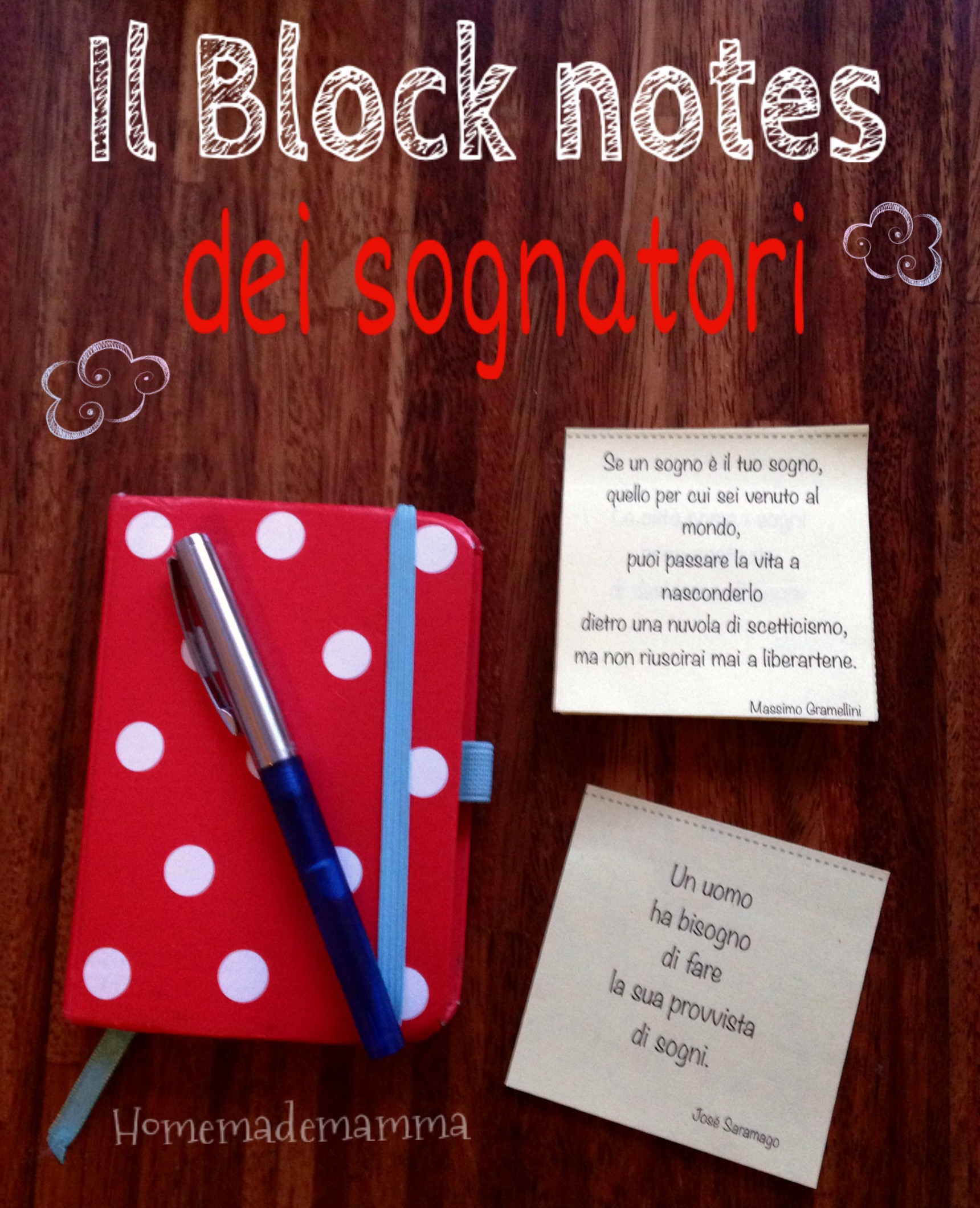 Il block notes dei sognatori: 1 post it al giorno per motivarsi!