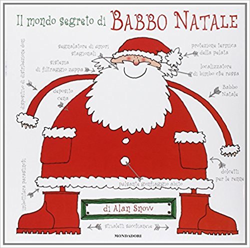 Il mondo segreto di babbo natale mondadori