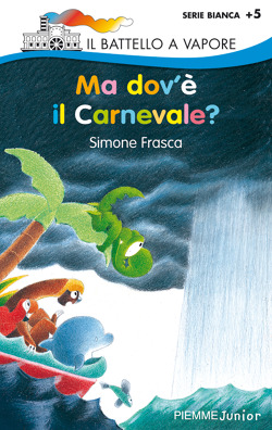 ma dov'è il carnevale? libro