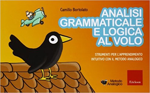 analisi logica e grammaticale al volo libri divertenti di grammatica