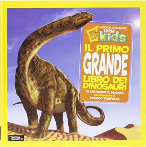 Il primo grande libro dei dinosauri