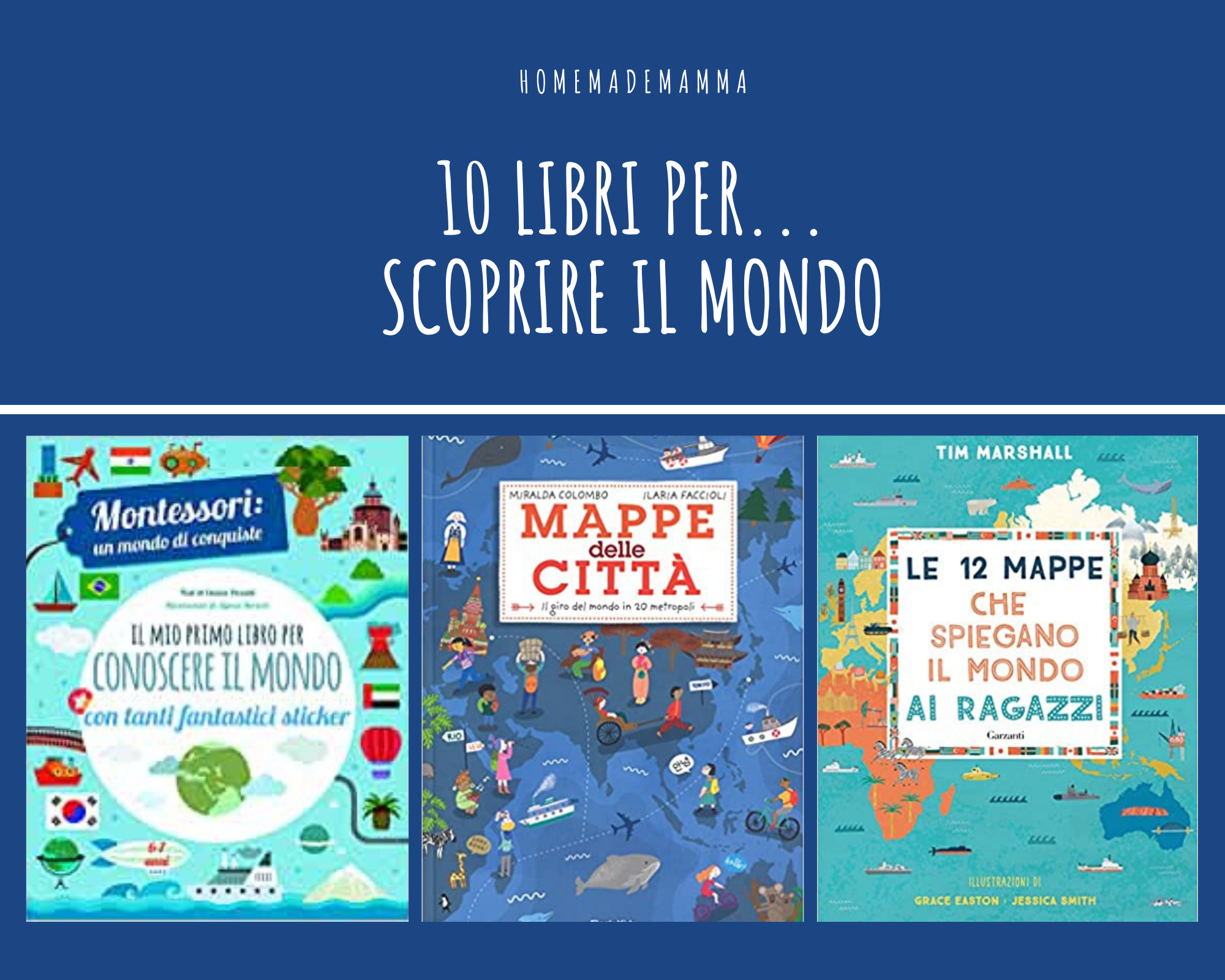 Il venerdì del libro: 10 libri per… scoprire il mondo