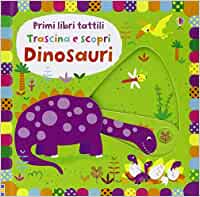 Primi libri tattili dinosauri