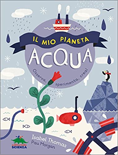 scoprire l'acqua libri bambini Esperimenti